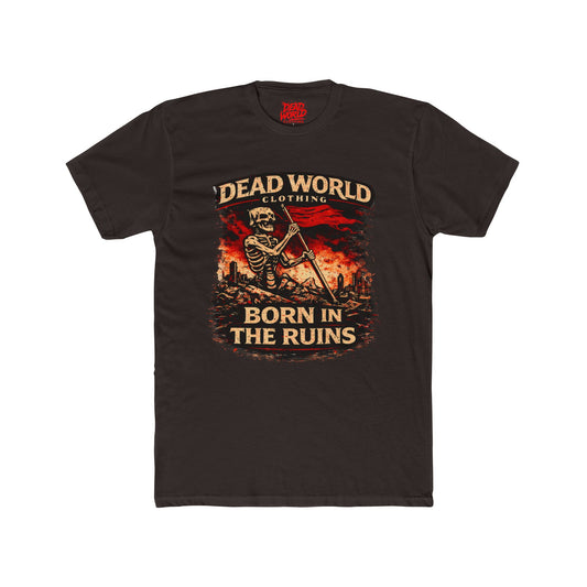 Dead World Clothing  "Born in the Ruins" Tee — Skeleton Graphic T-Shirt