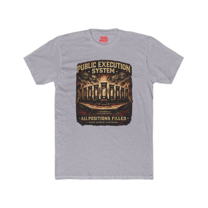 Public Execution System "All Positions Filled" Graphic Tee