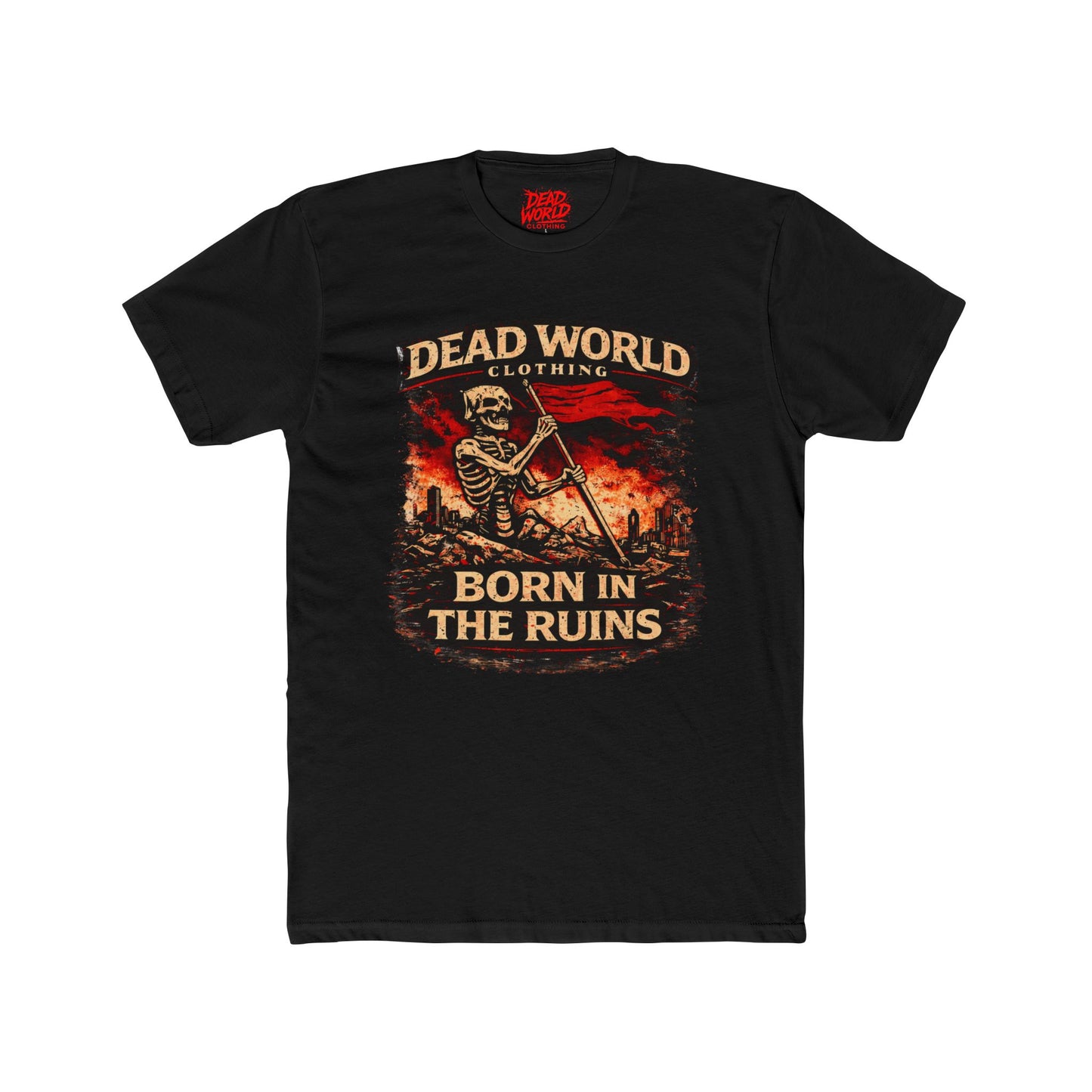 Dead World Clothing  "Born in the Ruins" Tee — Skeleton Graphic T-Shirt