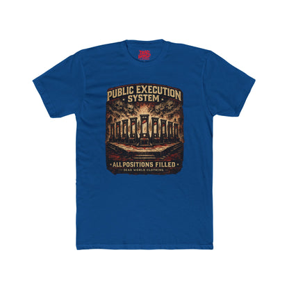 Public Execution System "All Positions Filled" Graphic Tee