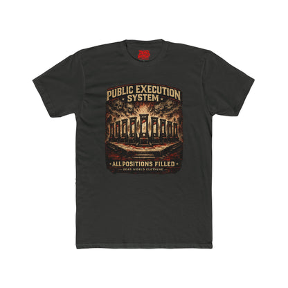 Public Execution System "All Positions Filled" Graphic Tee