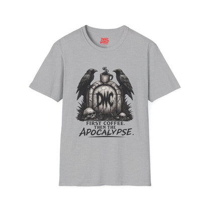 Apocalypse Coffee T-Shirt — "First Coffee, Then The Apocalypse" Raven Graveyard Tee