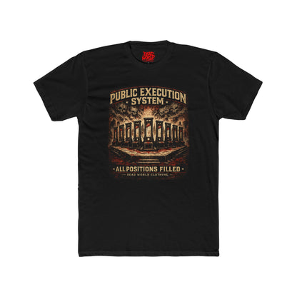 Public Execution System "All Positions Filled" Graphic Tee