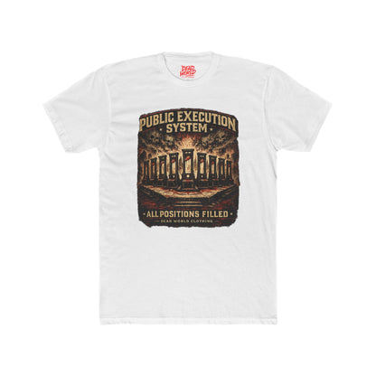 Public Execution System "All Positions Filled" Graphic Tee